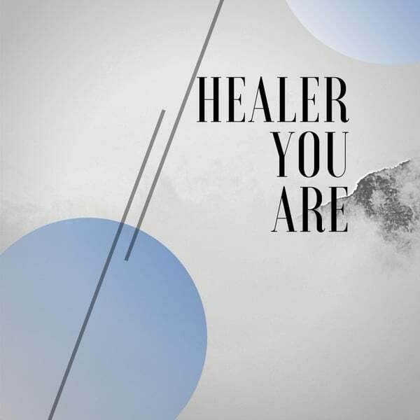 Cover art for Healer You Are